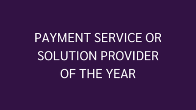 Payment Service or Solution Provider of the Year